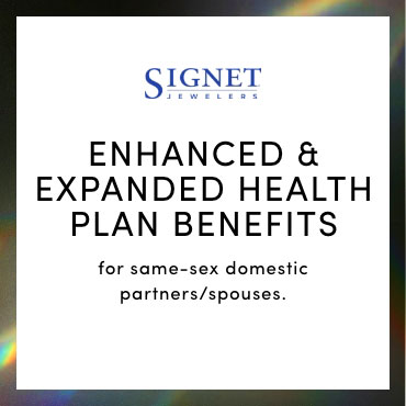 Enhanced & expanded health plan benefits for same-sex domestic partners/spouses.