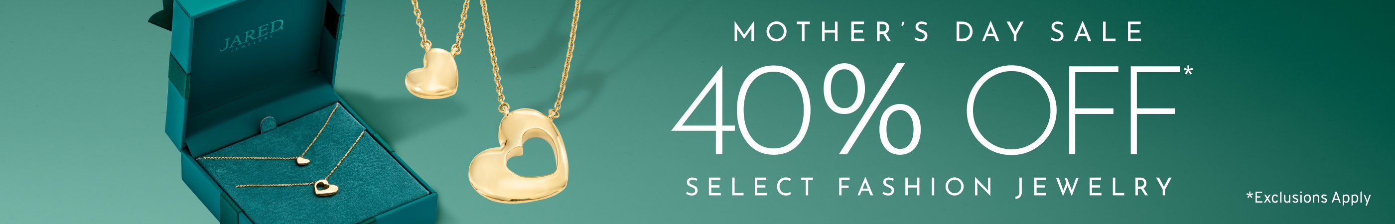 Mother's Day Sale | 40% Off Select Fashion Styles, exclusions apply